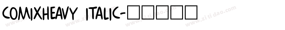 ComixHeavy Italic字体转换